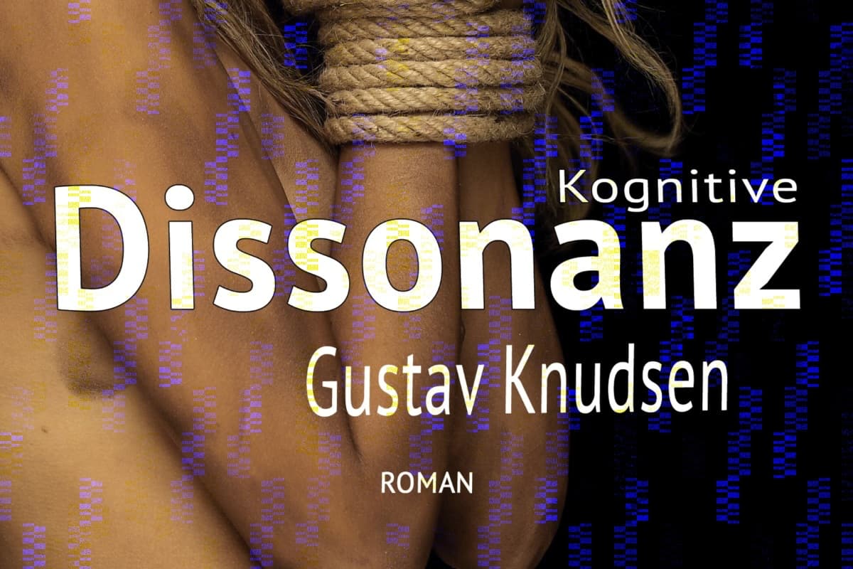 Zweite Auflage erschienen – Kognitive Dissonanz von Gustav Knudsen