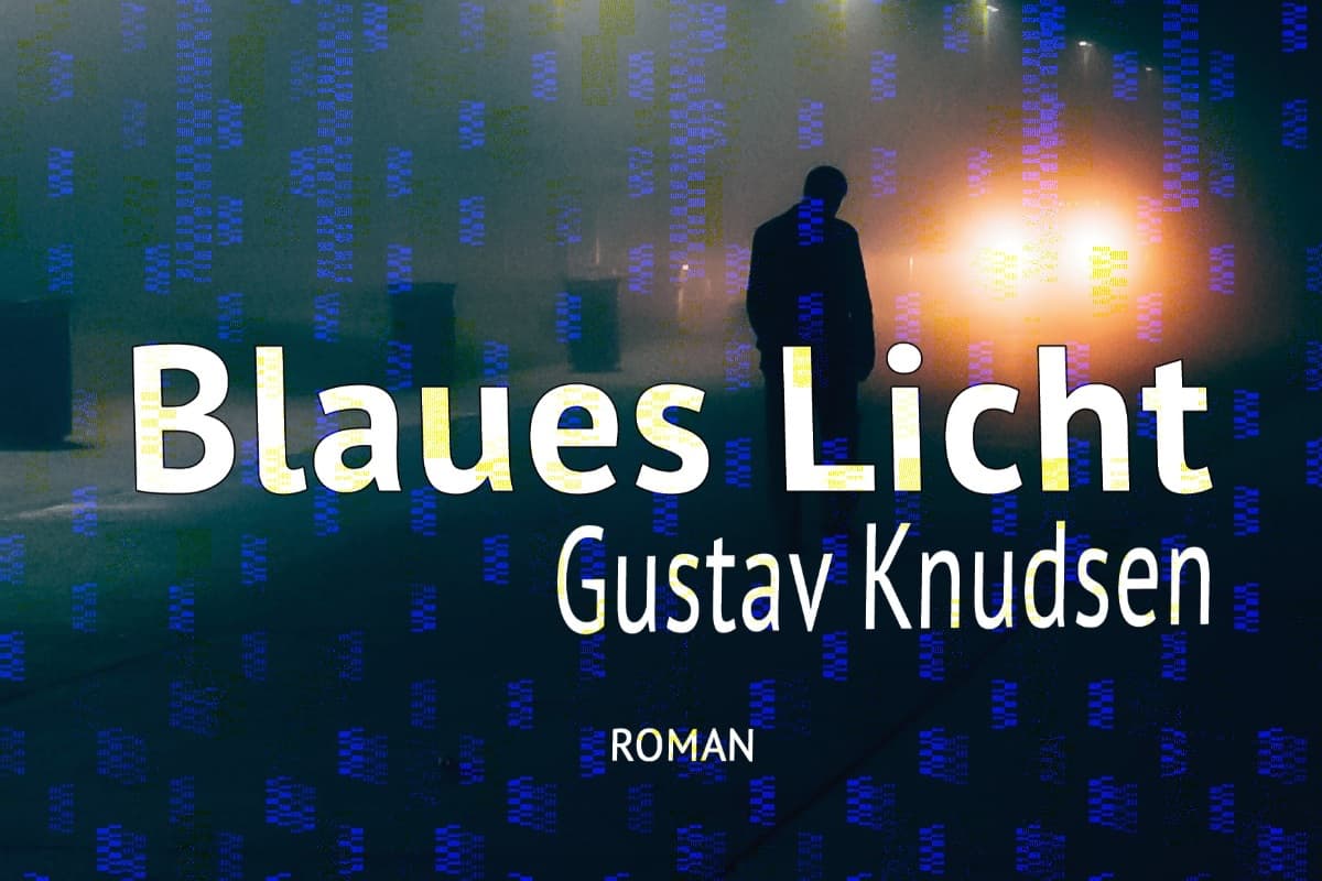 Blaues Licht von Gustav Knudsen - neue Auflage erschienen