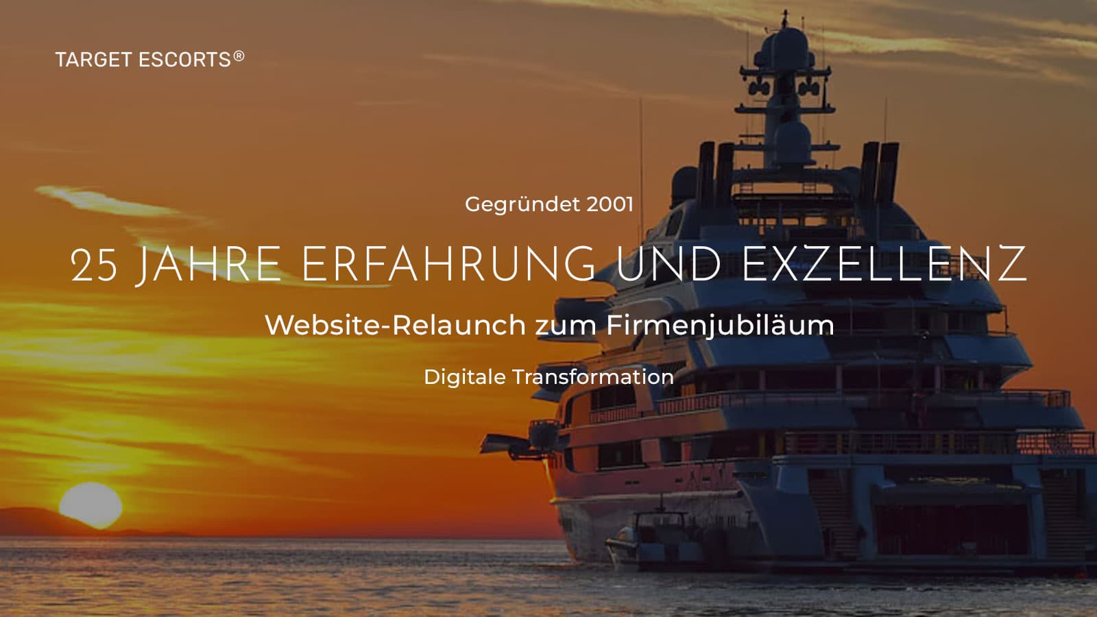 25 Jahre Target Escorts®: Europäisches Unternehmen investiert zum Firmenjubiläum in neue digitale Plattform